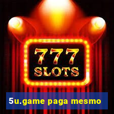 5u.game paga mesmo